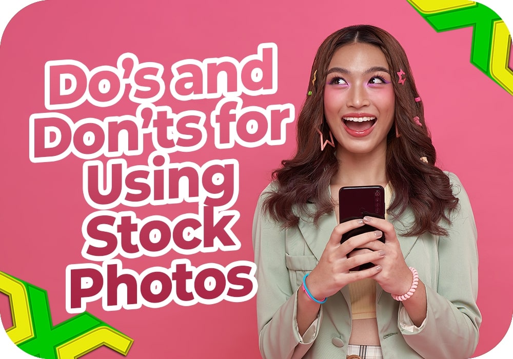 Do’s and Don’ts for Using Stock Photos