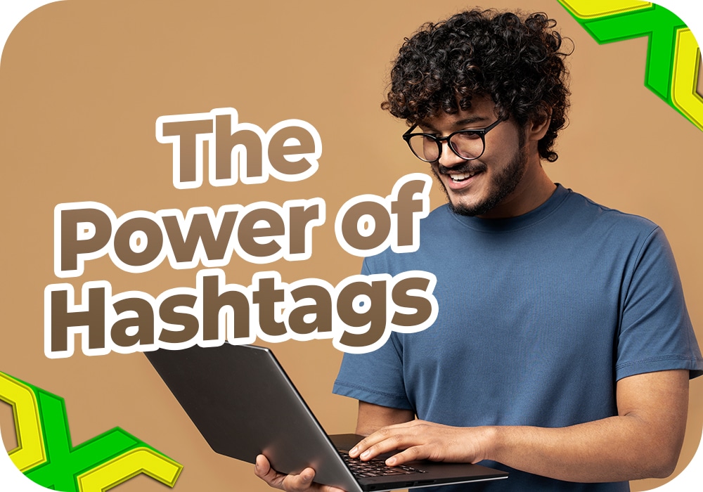 The Power of Hashtags