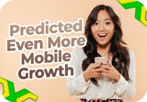 Predicted Even More Mobile Growth